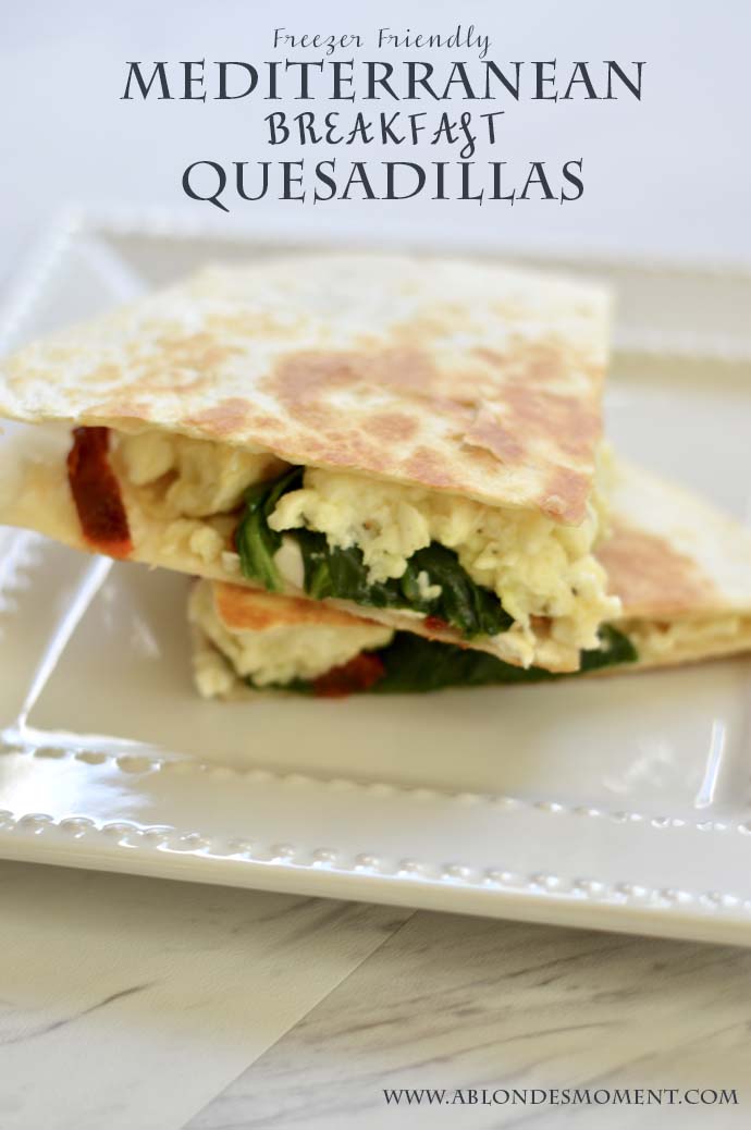 Mediterranean Breakfast Quesadillas - A Blonde's Moment