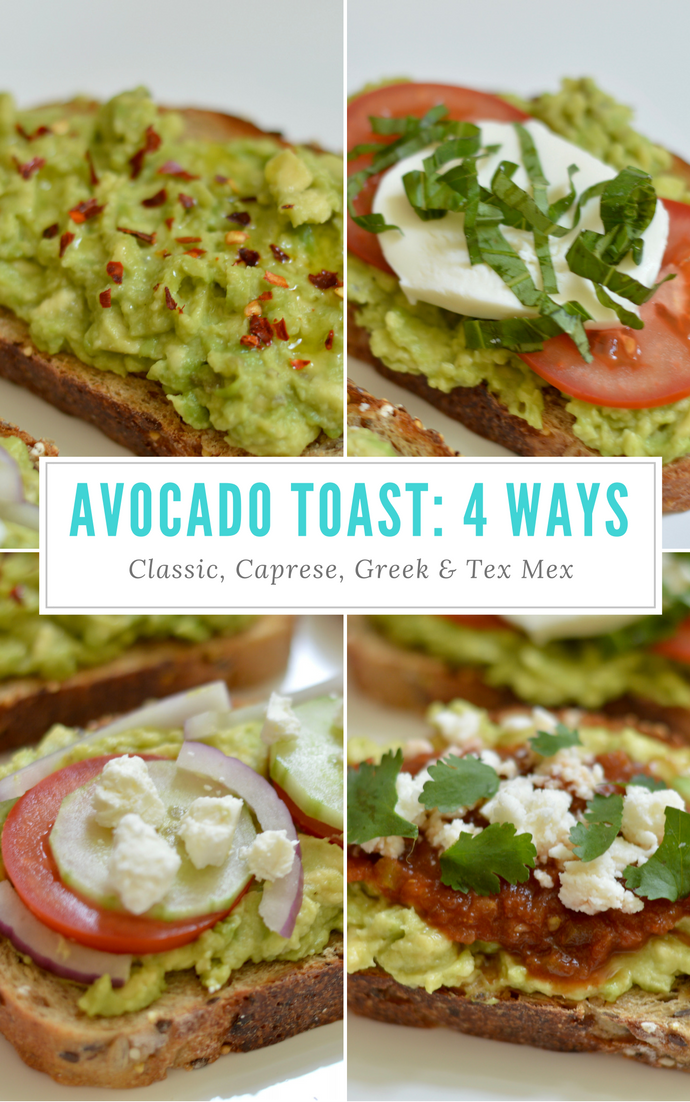 Best Avocado Toast Recipe (4 Ways)