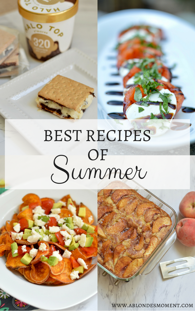 Best Recipes of Summer - A Blonde's Moment